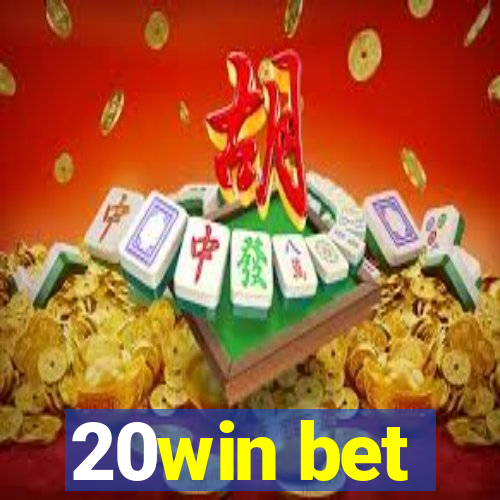 20win bet